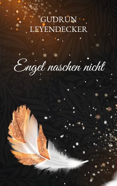 Engel naschen nicht (eBook, ePUB) - Leyendecker, Gudrun