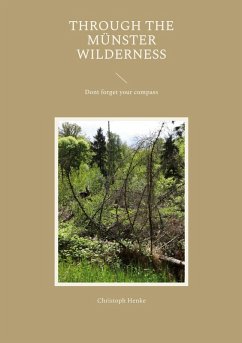 Through the Münster Wilderness (eBook, ePUB)
