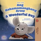 Ang Nakamamanghang Araw A Wonderful Day (eBook, ePUB)
