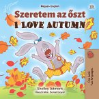 Szeretem az őszt I Love Autumn (eBook, ePUB)