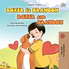 Boxer és Brandon Boxer and Brandon (eBook, ePUB) - Nusinsky, Inna; KidKiddos Books