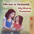 Min mor er fantastisk My Mom is Awesome (eBook, ePUB)