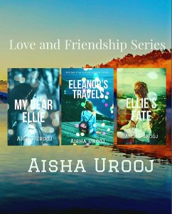 Love and Friendship series: Complete Collection (Love & Friendship) (eBook, ePUB) - Urooj, Aisha