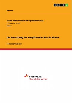 Die Entwicklung der Kampfkunst im Shaolin Kloster (eBook, PDF)