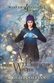 A Protector over Winter (Winter's Consort, #4) (eBook, ePUB)