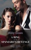A Ring For The Spaniard's Revenge (eBook, ePUB)