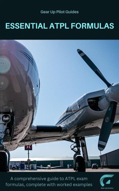 Cover Essential ATPL Formulas (Gear Up Pilot Guides) (eBook, ePUB)