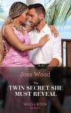 The Twin Secret She Must Reveal (Scandals of the Le Roux Wedding, Book 3) (Mills & Boon Modern) (eBook, ePUB)