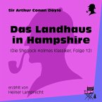Das Landhaus in Hampshire (Die Sherlock Holmes Klassiker, Folge 12) (MP3-Download)