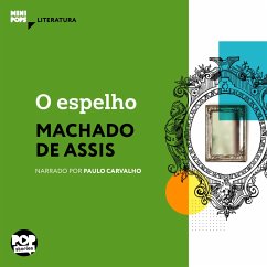 O espelho (MP3-Download) - Assis, Machado de