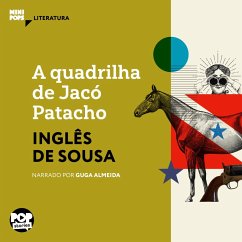 A quadrilha de Jacó Patacho (MP3-Download) - Sousa, Inglês de