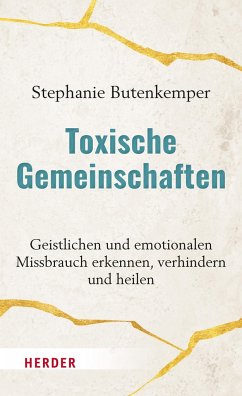 Toxische Gemeinschaften - Butenkemper, Stephanie