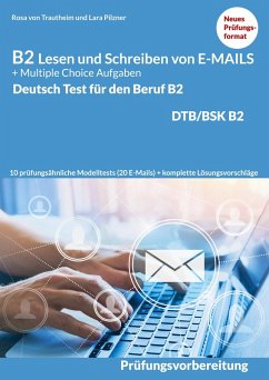 Lesen und Schreiben von E-MAILS und Multiple Choice Aufgaben (eBook, PDF)