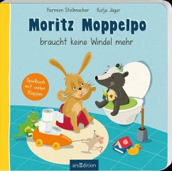 Moritz Moppelpo braucht keine Windel mehr - Stellmacher, Hermien