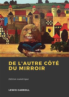 De l'autre côté du miroir (eBook, ePUB) - Carroll, Lewis