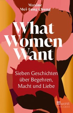 What Women Want (eBook, ePUB) - Mei-Fung Chung, Maxine