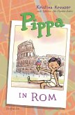 Pippa in Rom / Pippas Reisen Bd.2 (eBook, ePUB)