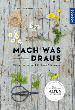 Mach was draus (eBook, PDF) - Hecker, Katrin; Hecker, Frank