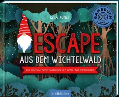 Escape aus dem Wichtelwald - Füßle, Gesa Louise