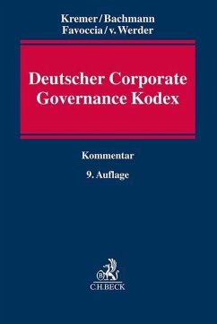 Deutscher Corporate Governance Kodex - Kremer, Thomas;Bachmann, Gregor;Favoccia, Daniela