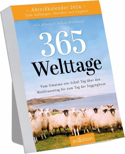 Abreißkalender 365 Welttage 2024 von Oda Albers - Kalender portofrei 