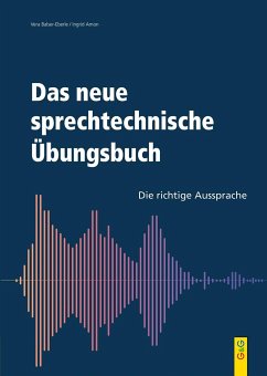Das neue sprechtechnische Übungsbuch - Balser-Eberle, Vera;Amon, Ingrid