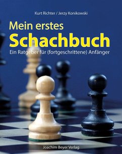 Mein erstes Schachbuch - Richter, Kurt;Konikowski, Jerzy