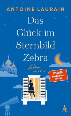 Das Glück im Sternbild Zebra - Laurain, Antoine