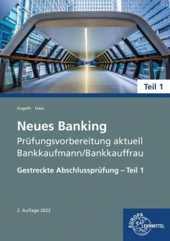 Neues Banking Prüfungsvorbereitung aktuell - Bankkaufmann/Bankkauffrau - Augath, Britta;Haas, Nicole
