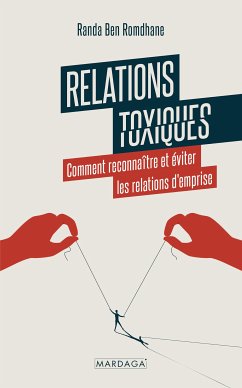 Relations toxiques (eBook, ePUB) - Ben Romdhane, Randa