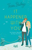 It happened with you / Bellinger Schwestern Bd.2 (eBook, ePUB)