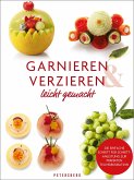 Garnieren & Verzieren leicht gemacht