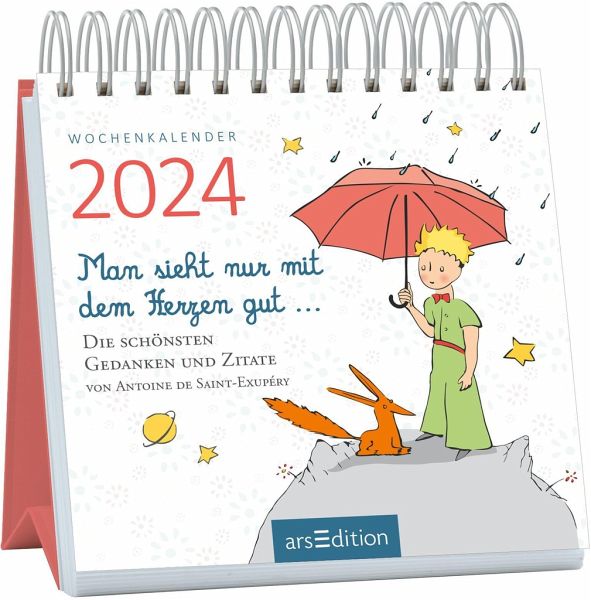 Mini-Wochenkalender: Man sieht nur mit dem Herzen gut ... 2024