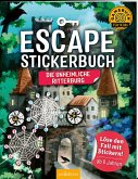 Escape-Stickerbuch - Die unheimliche Ritterburg