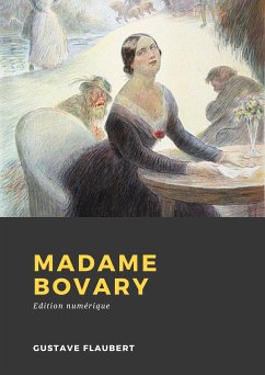 Madame Bovary (eBook, ePUB) - Flaubert, Gustave