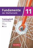 Fundamente der Mathematik 11. Jahrgangsstufe. Bayern - Trainingsheft mit Medien