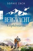 Gipfelstürme / Die Bergwacht Bd.2 (eBook, ePUB)