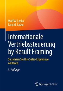 Internationale Vertriebssteuerung by Result Framing - Lasko, Wolf W.;Lasko, Lara M.