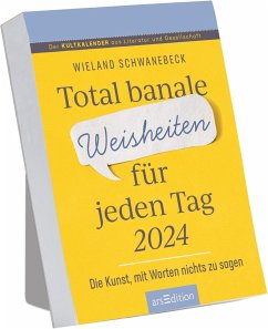Cover Abreißkalender Total banale Weisheiten für jeden Tag 2024