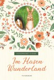 Im Hasenwunderland (vollständige, ungekürzte Ausgabe)