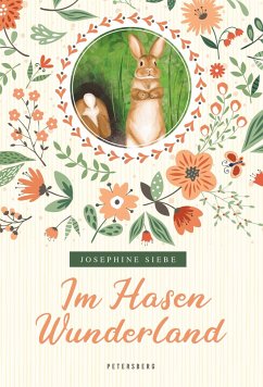 Im Hasenwunderland (vollständige, ungekürzte Ausgabe) - Siebe, Josephine