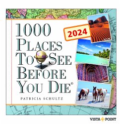 Cover 1.000 Places to see before you die Kalender 2024 - In 365 Tagen um die Welt reisen