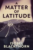 A Matter of Latitude (eBook, ePUB)