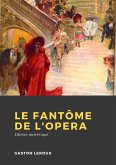 Le Fantôme de l'Opéra (eBook, ePUB)