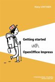 Getting started with OpenOffice Impress (eBook, ePUB)