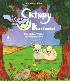 Skippy Karfunkel - Band 2 - Mensch-Müller, Julia
