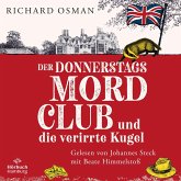 Der Donnerstagsmordclub und die verirrte Kugel / Die Mordclub-Serie Bd.3 (2 Audio-CDs)