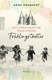 Frühlingstöchter / Das Pensionat am Holstentor Bd.1 (eBook, ePUB)