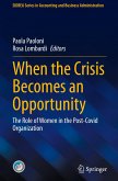 When the Crisis Becomes an Opportunity