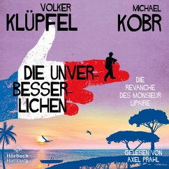 Die Revanche des Monsieur Lipaire / Die Unverbesserlichen Bd.2 (9 Audio-CDs) - Klüpfel, Volker;Kobr, Michael